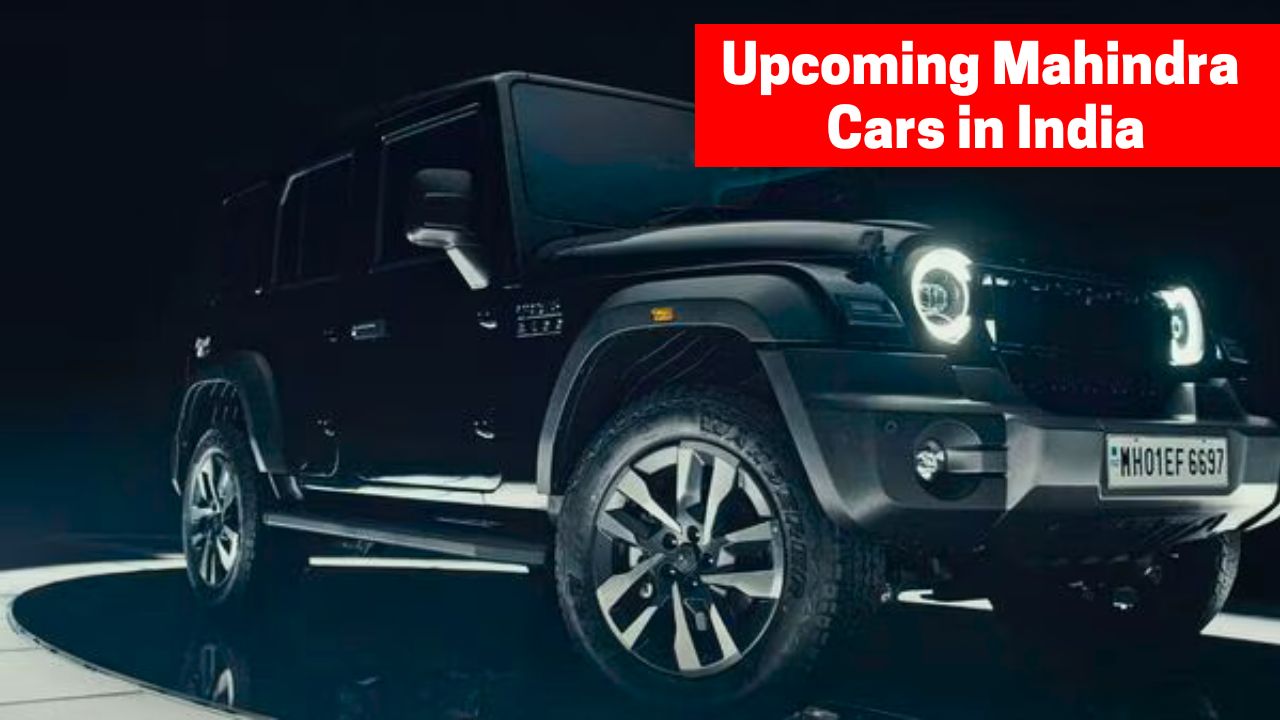 Upcoming Mahindra Cars in India